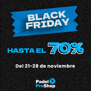 ¡Descuentos de hasta el 70 % en el Black Friday de Padel Pro Shop del 21 al 28 de noviembre!