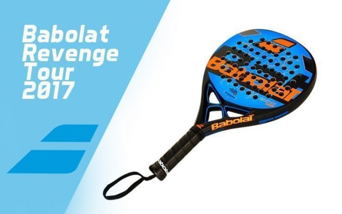 Te damos a conocer la Babolat Revenge Tour 2017, una pala de potencia y precisión