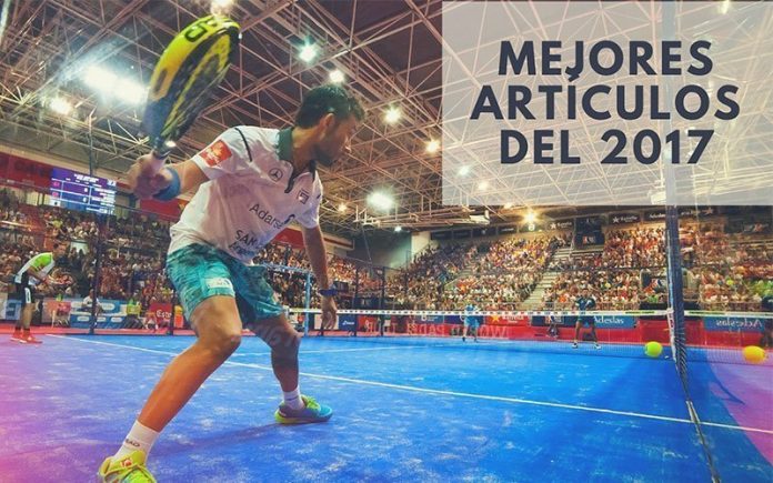 Los 10 mejores artículos de 2017 en Padel Addict