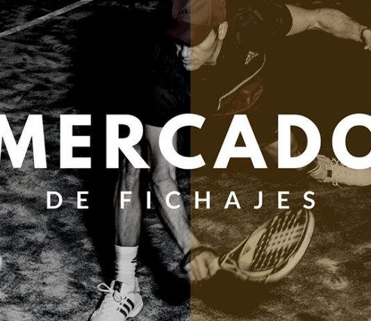Mercado de fichajes de pádel para la temporada 2018 Mercado de fichajes de pádel para la temporada 2018