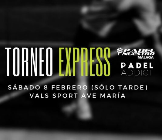 Apúntate ya al Torneo Express Padel Addict del 8 de febrero en Vals Sport Ave María (Málaga)