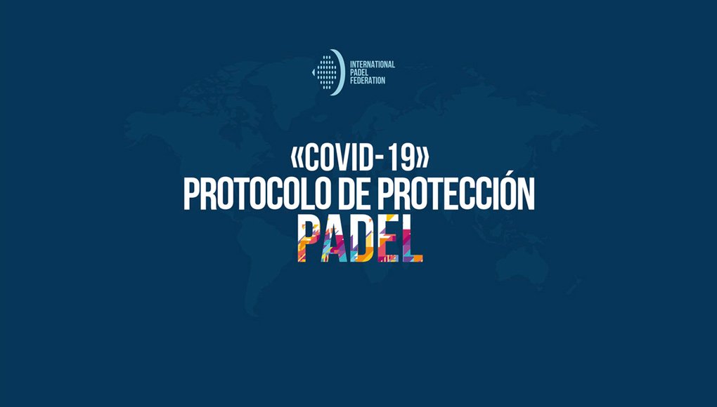 La FIP publica un Protocolo de Protección de Pádel