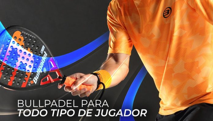 Colección 2020 Bullpadel: palas de pádel para todos los jugadores