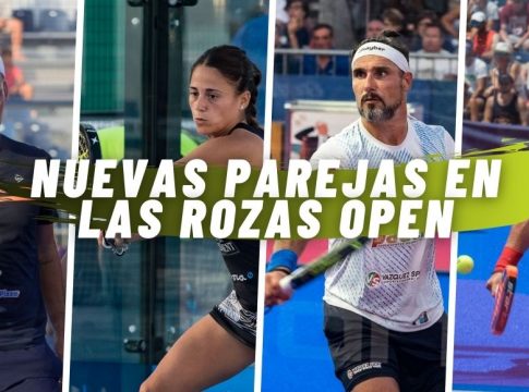Te contamos cuáles son las nuevas parejas en Las Rozas Open 2020