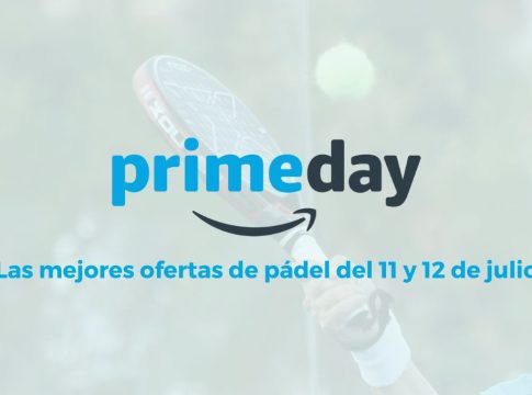 ¡Llegó el Amazon Prime Day! Te mostramos las mejores ofertas de pádel