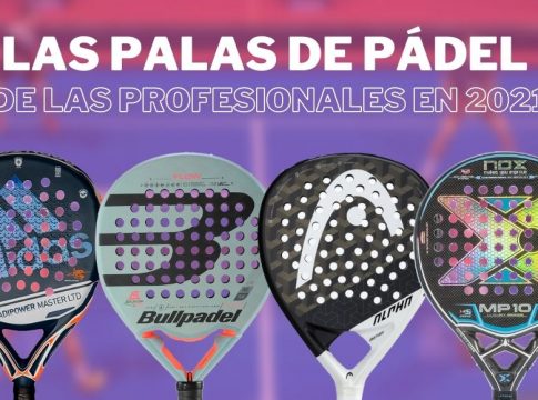 ¿Cuáles son las palas de pádel que usan las jugadoras del World Padel Tour?