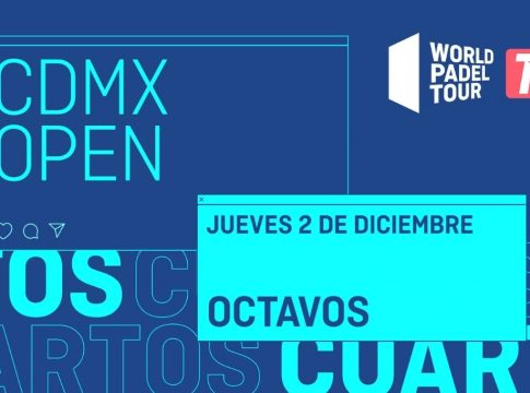 World Padel Tour retransmitirá también los octavos de final a partir del próximo CDMX Open