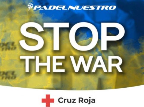 Stop the War, Pádel Nuestro pone en marcha sus acciones solidarias a favor del pueblo de Ucrania