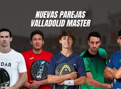 El Valladolid Master 2022 llega cargado de nuevas parejas