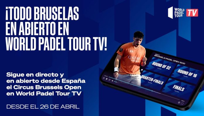 El Bruselas Open de World Padel Tour se podrá ver en abierto
