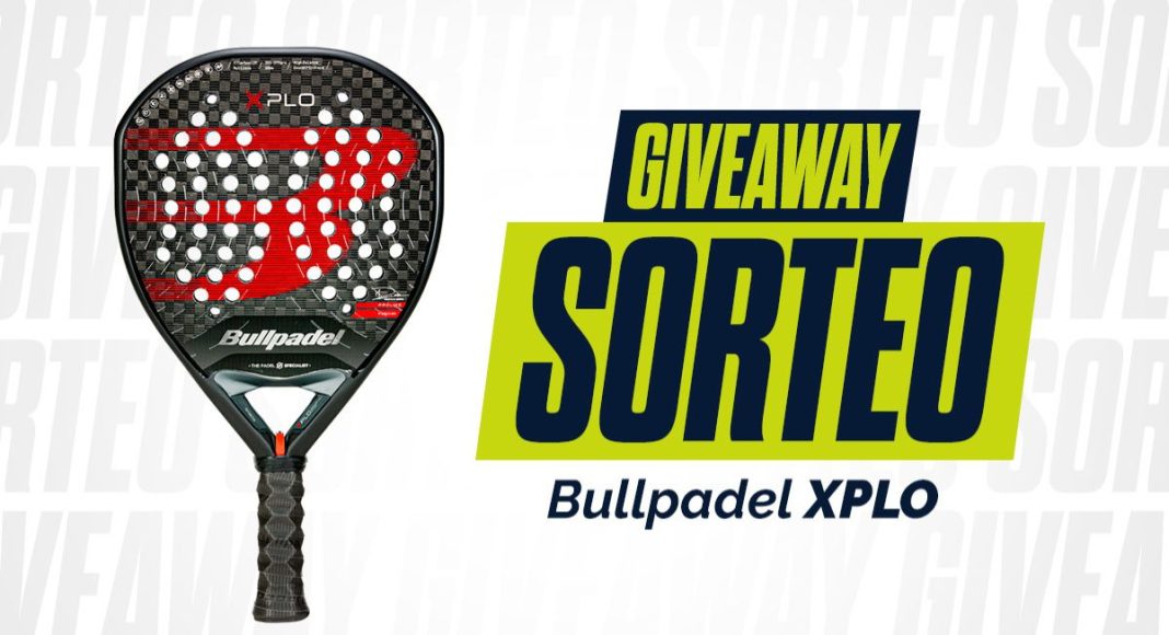 ¡Sorteamos una Bullpadel XPLO 2025, la nueva pala de Martín Di Nenno