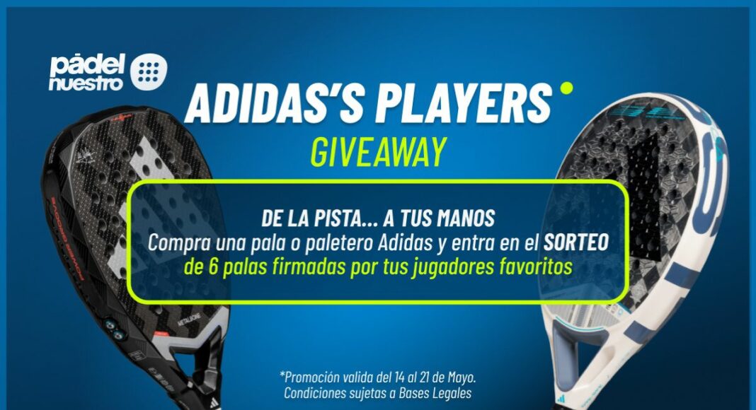 Pādel Nuestro y adidas se unen para premiar la pasión por el pádel con una campaña exclusiva