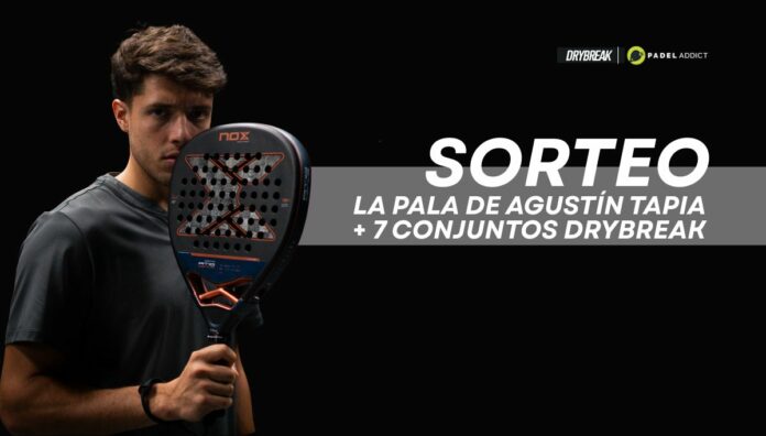 ¡Sorteamos la pala de Agustín Tapia y 7 conjuntos de ropa de DRYBREAK!