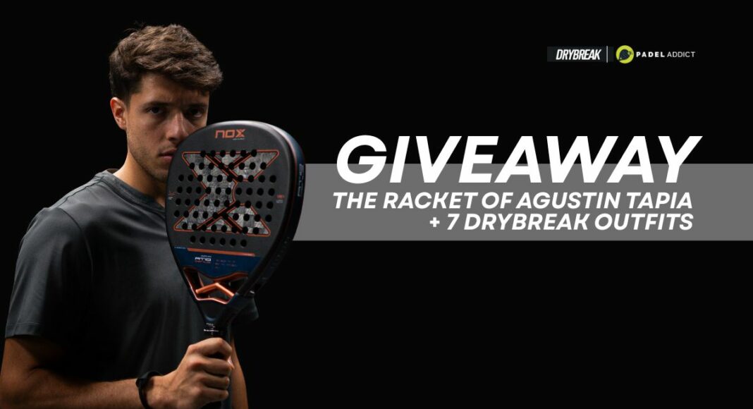 Participate in the giveaway of Agustín Tapia's racket and 7 sets of DRYBREAK clothing!