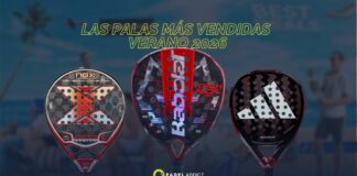 ¿Sabes cuáles han sido el Top 10 de palas más vendidas este verano?