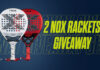 We are having a giveaway of two NOX rackets: an AT10 12K Alum Xtrem and an EA10 Hybrid! We are having a giveaway of two NOX rackets: an AT10 12K Alum Xtrem and an EA10 Hybrid!