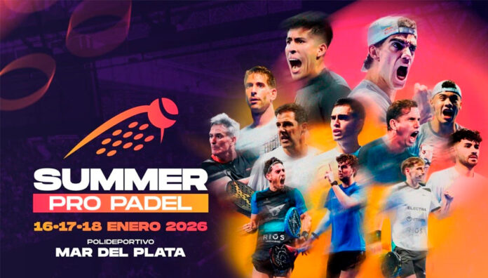 Summer Pro Padel el gran show del verano en Argentina