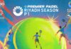 Empieza el show: todo lo que debes saber del Riyadh P1 de Premier Padel